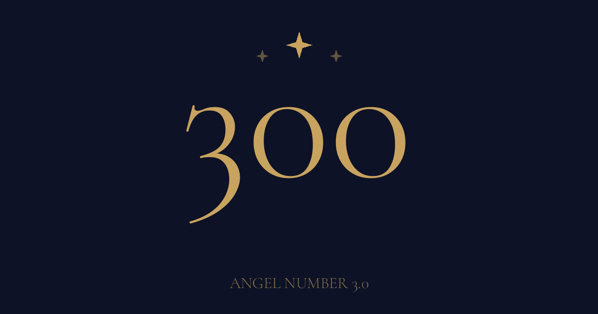 エンジェルナンバー300の意味は？表現するものを一つ選ぶことが鍵｜恋愛・金運・仕事・ツインレイも解説